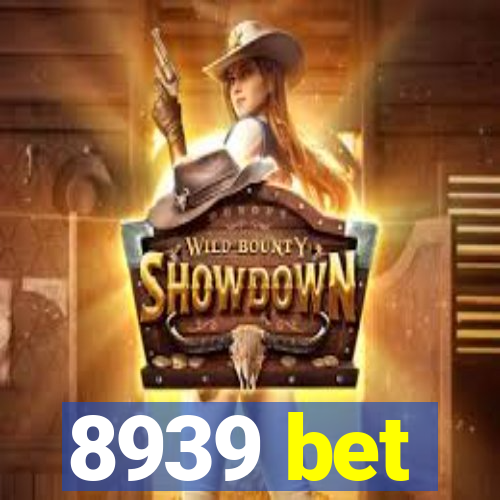 8939 bet